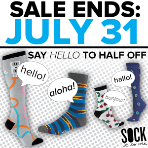 Say Hello To Half Off Sale End July Sock It To Me