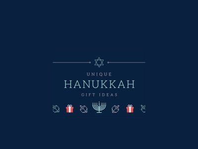 Unique Hanukkah Gifts